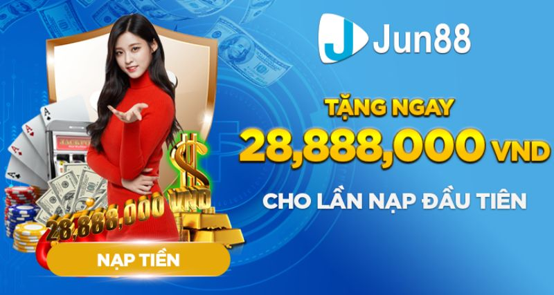 Nạp Tiền Jun88 